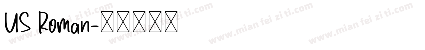 US Roman字体转换